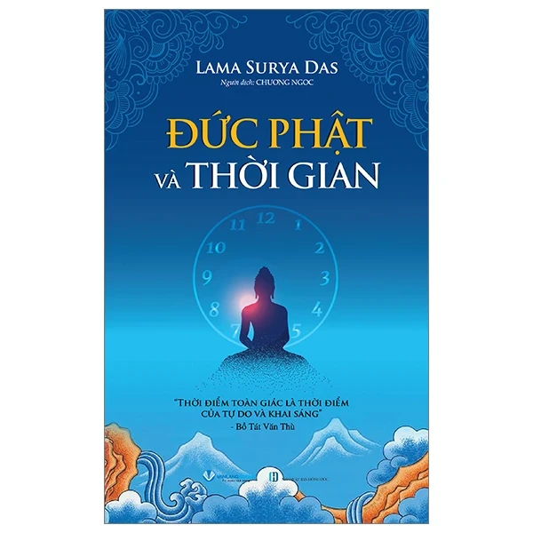 Đức Phật Và Thời Gian - Lama Surya Das (Mới 100%) Phật giáo, Văn Lang Books - SÁCH ĐẠI HỌC