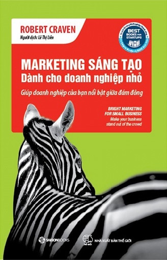 Marketing Sáng Tạo Dành Cho Doanh Nghiệp Nhỏ - Robert Craven (Mới 100%) Marketing, bán hàng, SaigonBooks - SÁCH ĐẠI HỌC