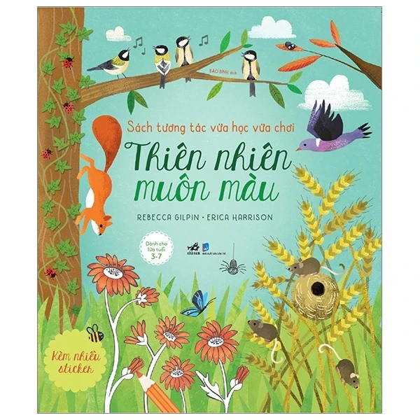 Sách Tương Tác Vừa Học Vừa Chơi -Thiên Nhiên Muôn Màu - Rebecca Gilpin, Erica Harrison (Mới 100%) Kiến thức, kỹ năng sống cho trẻ, Nhã Nam - SÁCH ĐẠI HỌC