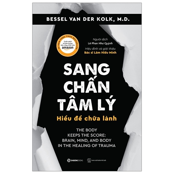 Sang Chấn Tâm Lý - Hiểu Để Chữa Lành - Bessel Van Der Kolk, M.D. (Mới 100%) Sách tâm lý, SaigonBooks - SÁCH ĐẠI HỌC