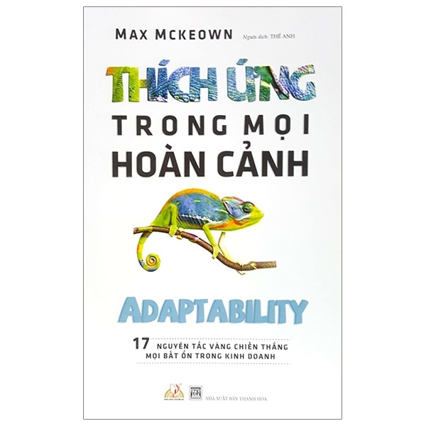 Thích Ứng Trong Mọi Hoàn Cảnh - Max McKeown (Mới 100%) Sách tư duy, kỹ năng sống, Văn Lang Books - SÁCH ĐẠI HỌC