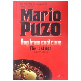 Ông Trùm Cuối Cùng (2016) - Mario Puzo , Trịnh Huy Ninh (Mới 100%) Huyền bí, giả tưởng, kinh dị, Đông A - SÁCH ĐẠI HỌC