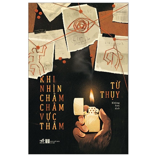 Khi Nhìn Chằm Chằm Vực Thẳm - Từ Thụy (Mới 100%) Tiểu thuyết, Nhã Nam - SÁCH ĐẠI HỌC