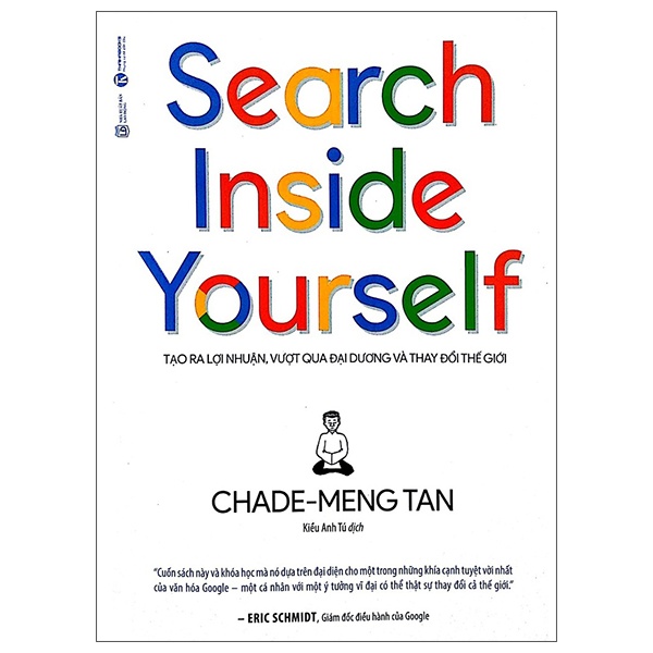 Search Inside Yourself - Tạo Ra Lợi Nhuận Vượt Qua Đại Dương Và Thay Đổi Thế Giới - Chade Meng Tan (Mới 100%) Sách tư duy, kỹ năng sống, Thái Hà Books - SÁCH ĐẠI HỌC