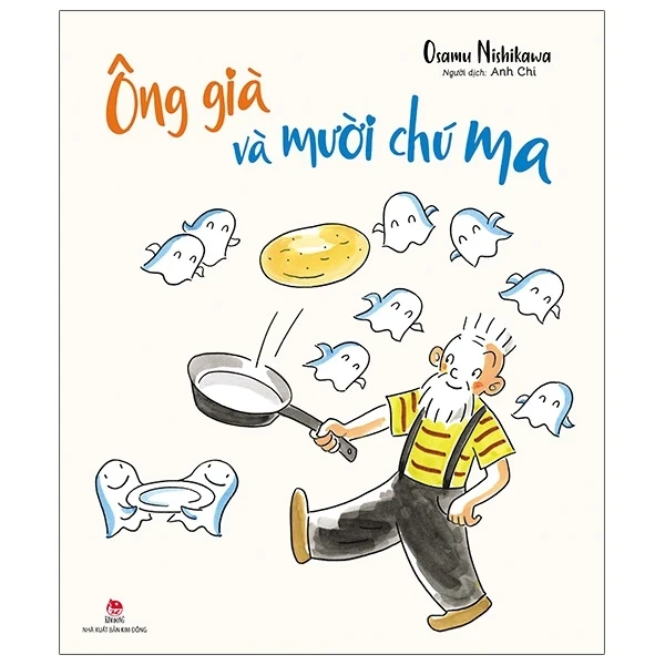Ông Già Và Mười Chú Ma - Osamu Nishikawa (Mới 100%) Truyện thiếu nhi, NXB Kim Đồng - SÁCH ĐẠI HỌC