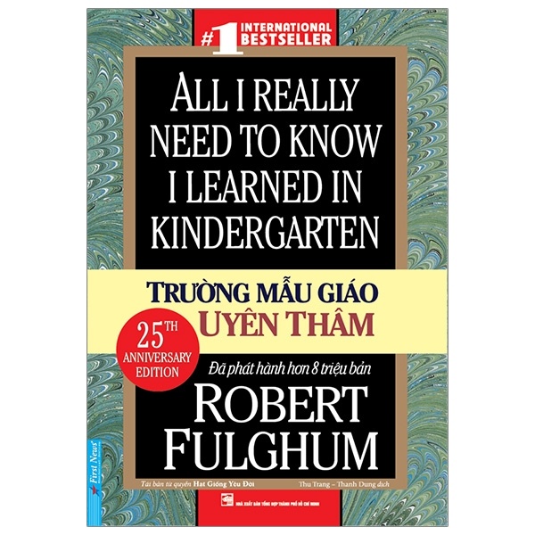 Trường Mẫu Giáo Uyên Thâm - Robert Fulghum (Mới 100%) Sách tư duy, kỹ năng sống, First News - SÁCH ĐẠI HỌC