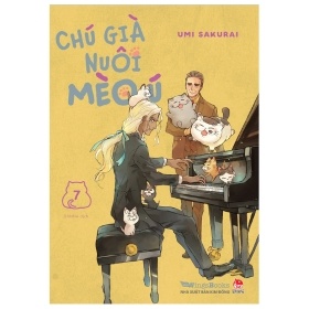Chú Già Nuôi Mèo Ú - Tập 7 - Umi Sakurai (Mới 100%) Manga, comic, NXB Kim Đồng - SÁCH ĐẠI HỌC