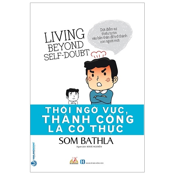 Thôi Ngờ Vực, Thành Công Là Có Thực - Som Bathla (Mới 100%) Sách tư duy, kỹ năng sống, Văn Lang Books - SÁCH ĐẠI HỌC