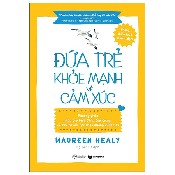 Đứa Trẻ Khỏe Mạnh Về Cảm Xúc - Maureen Healy (Mới 100%) Cẩm nang làm cha mẹ, Thái Hà Books - SÁCH ĐẠI HỌC