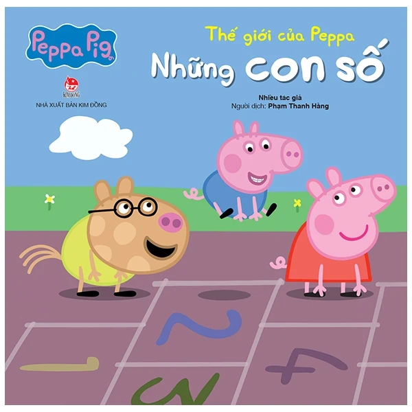 Thế Giới Của Peppa - Những Con Số - Nhiều Tác Giả (Mới 100%) Truyện thiếu nhi, NXB Kim Đồng - SÁCH ĐẠI HỌC