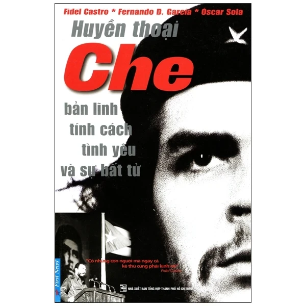 Huyền Thoại Che - Bản Lĩnh Tính Cách Tình Yêu Và Sự Bất Tử - Nhiều Tác Giả (Mới 100%) Sách chính trị, pháp lý, First News - SÁCH ĐẠI HỌC