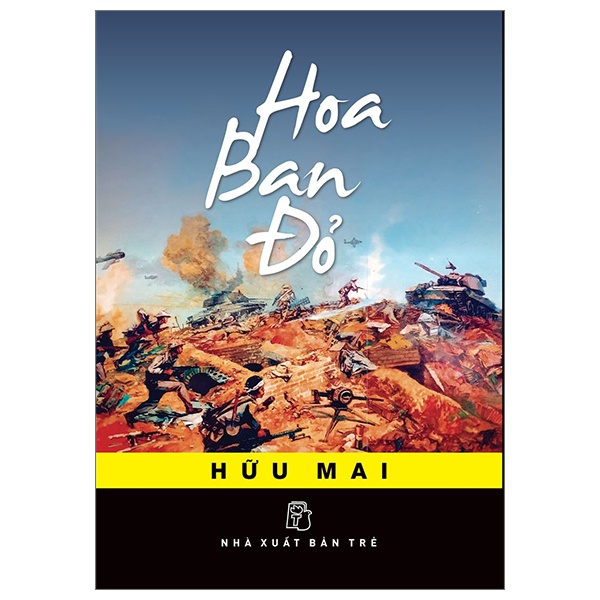 Hoa Ban Đỏ - Hữu Mai (Mới 100%) Lịch sử, địa lí Việt Nam, NXB Trẻ - SÁCH ĐẠI HỌC