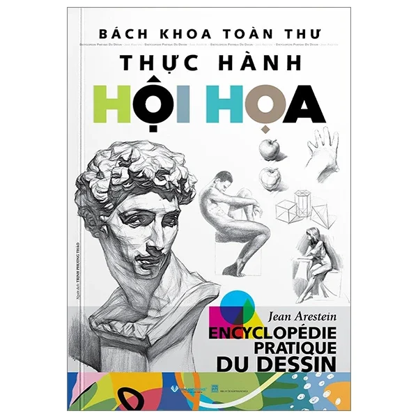 Bách Khoa Toàn Thư - Thực Hành Hội Họa - Jean Arestein (Mới 100%) Âm nhạc, điện ảnh, Văn Lang Books - SÁCH ĐẠI HỌC
