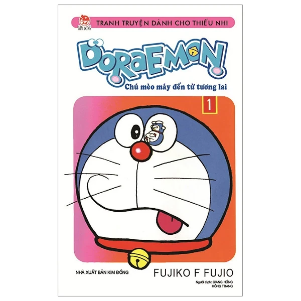 Doraemon - Chú Mèo Máy Đến Từ Tương Lai - Tập 1 - Fujiko F Fujio (Mới 100%) Truyện tranh, NXB Kim Đồng - SÁCH ĐẠI HỌC