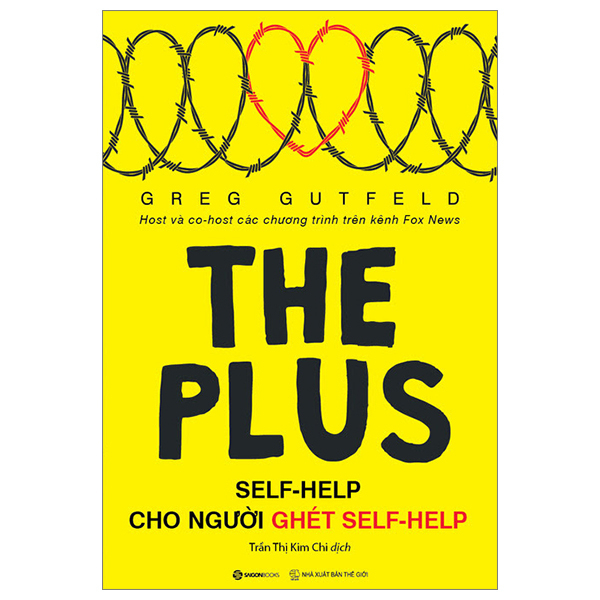 The Plus - Self-Help Cho Người Ghét Self-Help - Greg Gutfeld (Mới 100%) Sách tư duy, kỹ năng sống, SaigonBooks - SÁCH ĐẠI HỌC