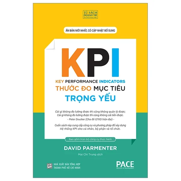 KPI - Key Performance Indicators - Thước Đo Mục Tiêu Trong Yếu - David Parmenter (Mới 100%) Quản trị, lãnh đạo, NXB Tổng Hợp TPHCM - SÁCH ĐẠI HỌC