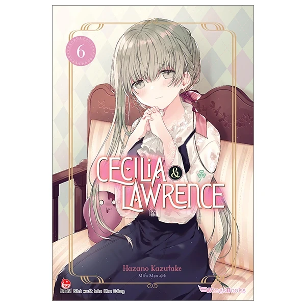 Cecilia & Lawrence - Tập 6 - Hazano Kazutake (Mới 100%) Manga, comic, NXB Kim Đồng - SÁCH ĐẠI HỌC