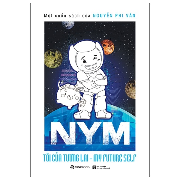 NYM - Tôi Của Tương Lai - Nguyễn Phi Vân (Mới 100%) Sách tư duy, kỹ năng sống, SaigonBooks - SÁCH ĐẠI HỌC