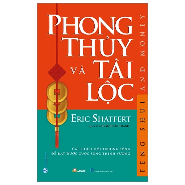 Phong Thủy Và Tài Lộc - Eric Shaffert (Mới 100%) Sách phong thủy, kinh dịch, Văn Lang Books - SÁCH ĐẠI HỌC