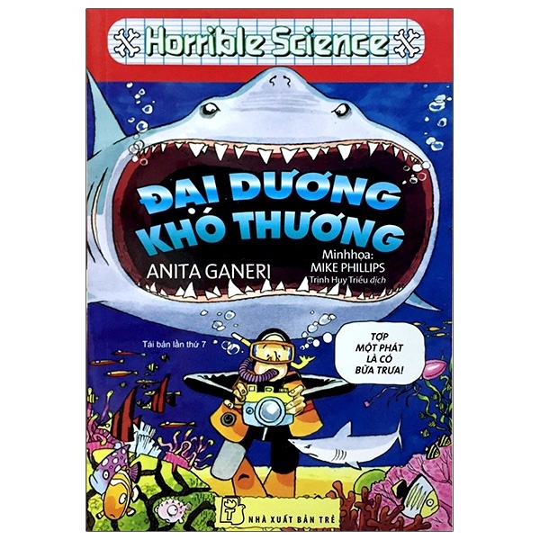 Horrible Science - Đại Dương Khó Thương - Anita Ganeri (Mới 100%) Kiến thức bách khoa, NXB Trẻ - SÁCH ĐẠI HỌC