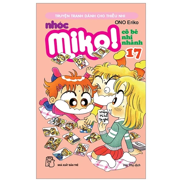 Nhóc Miko! Cô Bé Nhí Nhảnh - Tập 17 - ONO Eriko (Mới 100%) Truyện tranh, NXB Trẻ - SÁCH ĐẠI HỌC