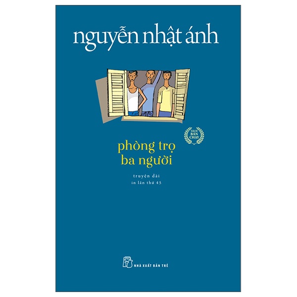 Phòng Trọ Ba Người - Nguyễn Nhật Ánh (Mới 100%) Tiểu thuyết, NXB Trẻ - SÁCH ĐẠI HỌC