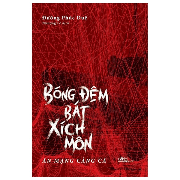 Bóng Đêm Bát Xích Môn - Đường Phúc Duệ (Mới 100%) Tiểu thuyết, Nhã Nam - SÁCH ĐẠI HỌC