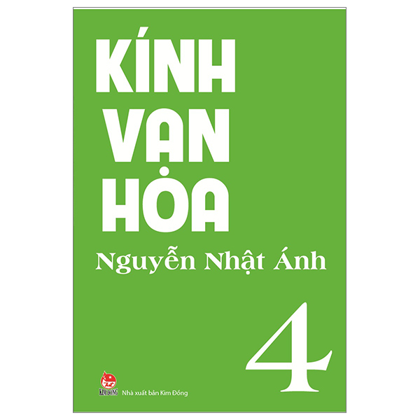 Kính Vạn Hoa - Tập 4 - Nguyễn Nhật Ánh (Mới 100%) Truyện thiếu nhi, NXB Kim Đồng - SÁCH ĐẠI HỌC