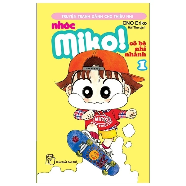 Nhóc Miko! Cô Bé Nhí Nhảnh - Tập 1 - ONO Eriko (Mới 100%) Truyện tranh, NXB Trẻ - SÁCH ĐẠI HỌC