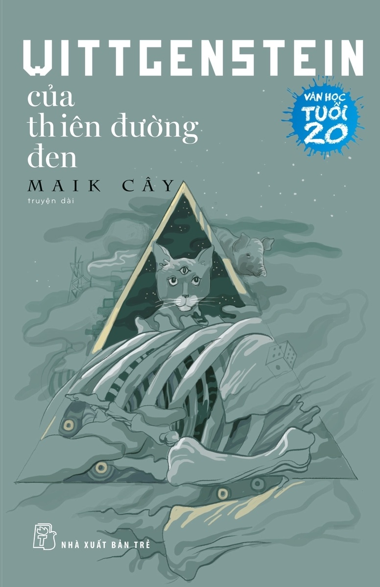 Văn Học Tuổi 20 - Wittgenstein Của Thiên Đường Đen - Maik Cây (Mới 100%) Tiểu thuyết, NXB Trẻ - SÁCH ĐẠI HỌC