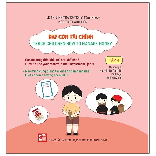 Dạy Con Tài Chính - Teach Children How To Manage Money - Tập 4 - Lê Thị Linh Trang, Ngô Thị Thanh Tiên (Mới 100%) Phát triển kỹ năng, trí tuệ cho trẻ, NXB Tổng Hợp TPHCM - SÁCH ĐẠI HỌC