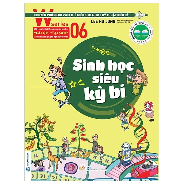 W Series 06: Sinh Học Siêu Huyền Bí - Lee Ho Jung (Mới 100%) Kiến thức bách khoa, Văn Lang Books - SÁCH ĐẠI HỌC