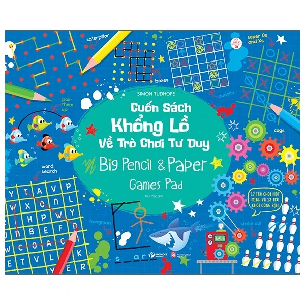 Cuốn Sách Khổng Lồ Về Trò Chơi Tư Duy - Big Pencil And Paper Games Pad - Sam Smith (Mới 100%) Phát triển kỹ năng, trí tuệ cho trẻ, NXB Phụ Nữ - SÁCH ĐẠI HỌC