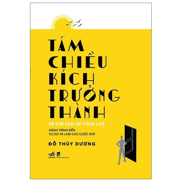 Tám Chiều Kích Trưởng Thành - Đỗ Thùy Dương (Mới 100%) Sách tư duy, kỹ năng sống, Nhã Nam - SÁCH ĐẠI HỌC