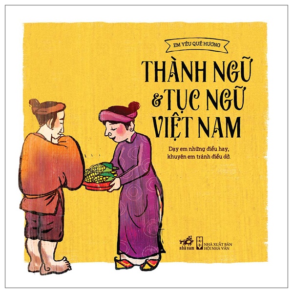 Thành Ngữ Tục Ngữ Việt Nam - Trần Quang Đức, Nguyễn Giang Linh, Đặng Hồng Quân (Mới 100%) Thơ ca, tục ngữ, ca dao, thành ngữ, Nhã Nam - SÁCH ĐẠI HỌC