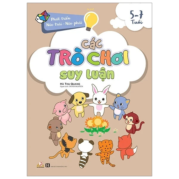 Phát Triển Não Trái - Não Phải - Các Trò Chơi Suy Luận (5 -7 Tuổi) - Hà Thu Quang (Mới 100%) Phát triển kỹ năng, trí tuệ cho trẻ, Văn Lang Books - SÁCH ĐẠI HỌC
