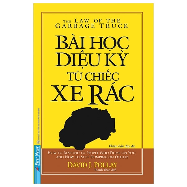 Bài Học Diệu Kỳ Từ Chiếc Xe Rác (Khổ Nhỏ) - David J. Pollay (Mới 100%) Sách tư duy, kỹ năng sống, First News - SÁCH ĐẠI HỌC