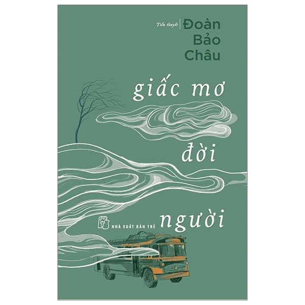 Giấc Mơ Đời Người - Đoàn Bảo Châu (Mới 100%) Sách tư duy, kỹ năng sống, NXB Trẻ - SÁCH ĐẠI HỌC