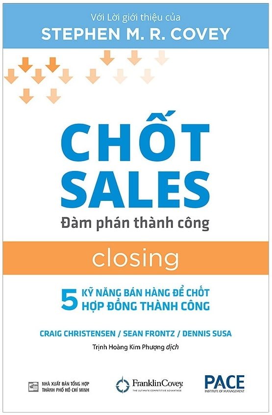 Chốt Sales - Đàm Phán Thành Công - Craig Christensen, Sean Frontz, Dennis Susa (Mới 100%) Marketing, bán hàng, NXB Tổng Hợp TPHCM - SÁCH ĐẠI HỌC