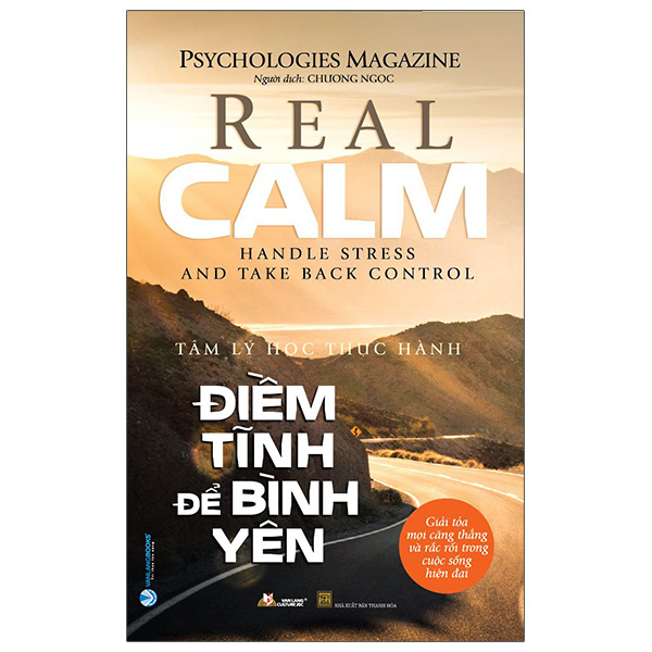 Điềm Tĩnh Để Bình Yên - Psychologies Magazine (Mới 100%) Sách tâm lý, Văn Lang Books - SÁCH ĐẠI HỌC