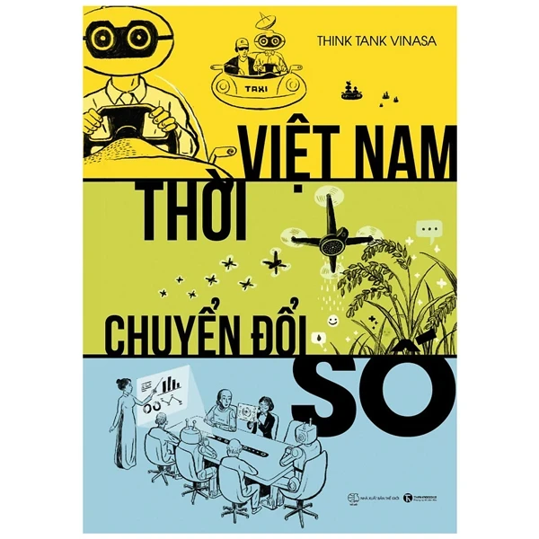 Việt Nam Thời Chuyển Đổi Số (Bìa Cứng) - Think Tank Vinasa (Mới 100%) Quản trị, lãnh đạo, Thái Hà Books - SÁCH ĐẠI HỌC