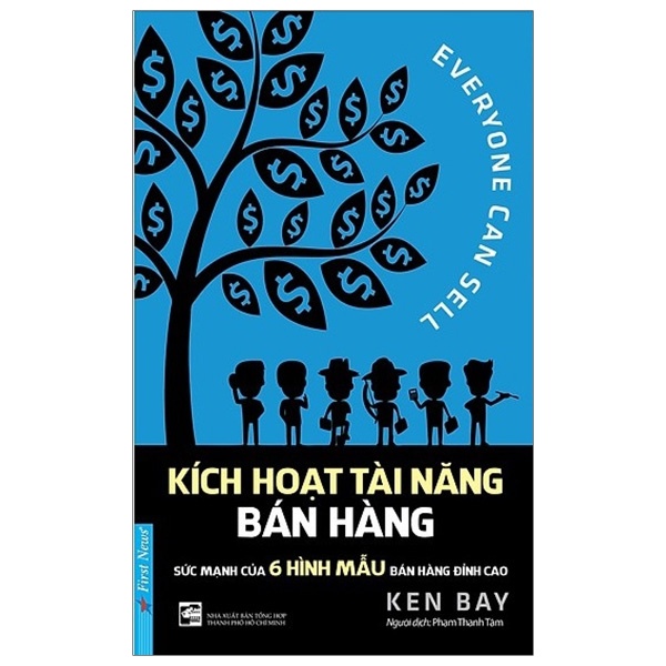 Kích Hoạt Tài Năng Bán Hàng - Ken Bay (Mới 100%) Marketing, bán hàng, First News - SÁCH ĐẠI HỌC