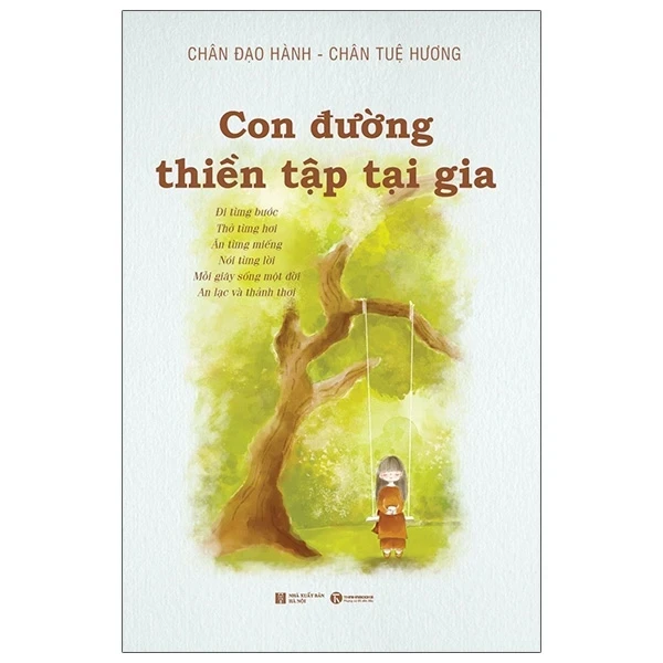 Con Đường Thiền Tập Tại Gia - Chân Đạo Hành, Chân Tuệ Hương (Mới 100%) Phật giáo, Thái Hà Books - SÁCH ĐẠI HỌC
