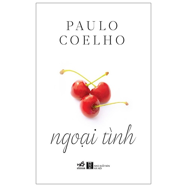 Ngoại Tình - Paulo Coelho (Mới 100%) Tiểu thuyết, Nhã Nam - SÁCH ĐẠI HỌC