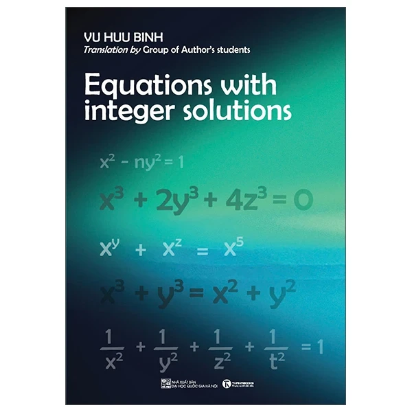 Equations With Integer Solutions - Vu Huu Binh (Mới 100%) Kiến thức bách khoa, Thái Hà Books - SÁCH ĐẠI HỌC