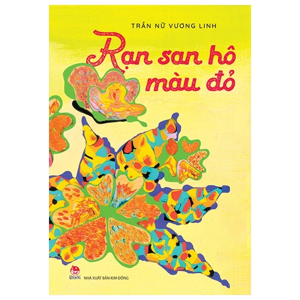 Rạn San Hô Màu Đỏ - Trần Nữ Vương Linh (Mới 100%) Thơ ca, tục ngữ, ca dao, thành ngữ, NXB Kim Đồng - SÁCH ĐẠI HỌC