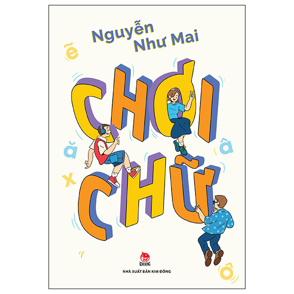 Chơi Chữ - Nguyễn Như Mai (Mới 100%) Kiến thức bách khoa, NXB Kim Đồng - SÁCH ĐẠI HỌC