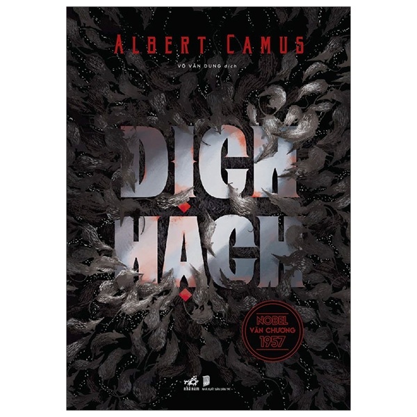 Dịch Hạch - Albert Camus (Mới 100%) Tiểu thuyết, Nhã Nam - SÁCH ĐẠI HỌC