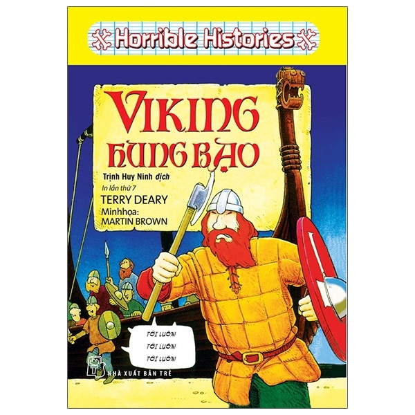 Horrible Histories - Viking Hung Bạo - Terry Deary, Martin Brown (Mới 100%) Kiến thức bách khoa, NXB Trẻ - SÁCH ĐẠI HỌC