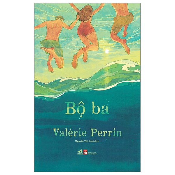 Bộ Ba - Valérie Perrin (Mới 100%) Tiểu thuyết, Nhã Nam - SÁCH ĐẠI HỌC